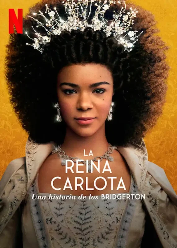 Cartel de la serie La reina Carlota (Netflix): una historia de Los Bridgerton
