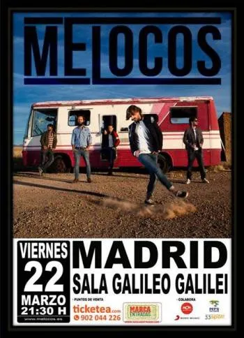 Cartel del concierto de Melocos en la Sala Galileo Galilei Concierto Melocos en la Sala Galileo Galilei