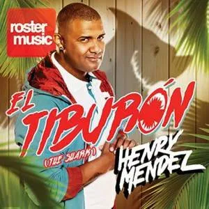 El tiburón- Henry Méndez