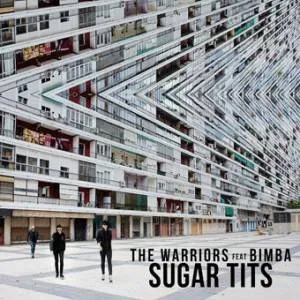 The Warrios & Bimba - Sugar tits