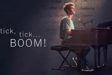 Crítica de Tick, Tick... Boom! (Netflix)