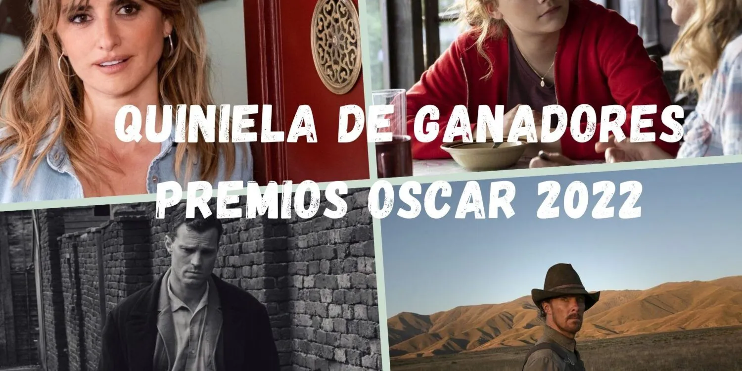Premios Oscar 2022: Listado con la quiniela de ganadores