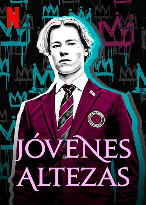 Cartel de la serie Jóvenes altezas de Netflix